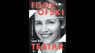 FILOZOFSKI TEATAR // LEA YIPI