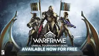 Warframe | Unreal Tournament Skins - Free On All Platforms For A Limited Time Only!