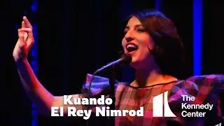 Nani Vazana - Kuando El Rey Nimrod Sephardic Ladino - Live at Kennedy Center - Traditional Jewish