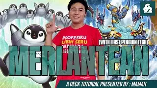 MERLANTEAN (WITH FIRST PENGUIN TECH) - DECK TUTORIAL BROUGHT BY MAMAN | October 2025 OCG-JP Banlist