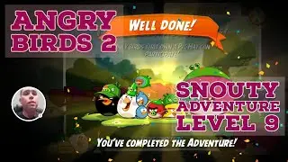 Angry Birds 2 The Snouty Adventure Level 9