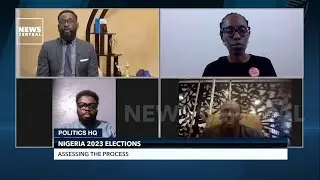 Post Nigeria 2023 Elections: Assessing the Process | Politics HQ | 020323