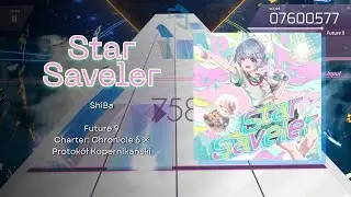 【Arcaea Fanmade】Star Saveler / ShiBa [Future 9]