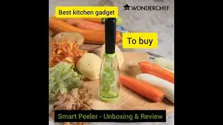 Wonderchef Smart Peeler Straight Peeler                #smartpeeler #Wonderchef #Kitchengadgets