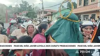PASE DEL NIÑO JAVIER LOYOLA 2025 