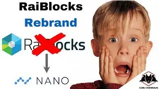 Raiblocks Nano Rebrand - Good Idea Or Bad Idea ?