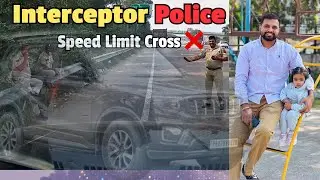 Interceptor Police 1 km मे 2 जगह | Speed Limit Cross | Guno बहुत रोती है 
