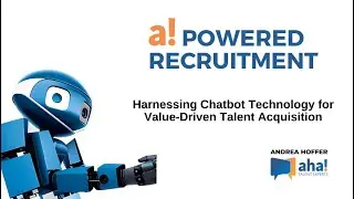 AI-Powered Recruitment: Harnessing Chatbot Technology for Value-Driven Talent Acquisition