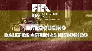 FIA EHRC ROUND 7: Introducing the Rally de Asturias Historico
