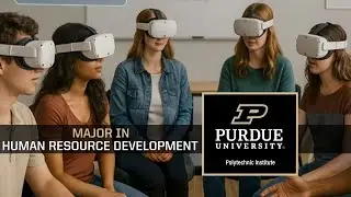 Major in Human Resource Development &ndash; Purdue Polytechnic
