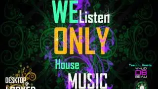 Only House Music. DB