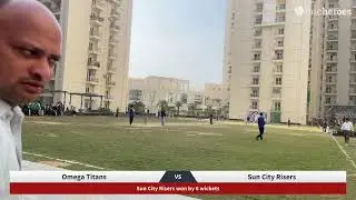 Omega Titans vs Sun City Risers | Live - Lucknow Omega Appartment