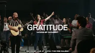 Gratitude | Live Worship Moment