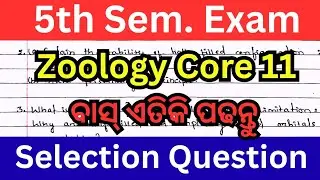 Zoology Core 11 Selection questions // 5th Semester exam // Core 11 important question