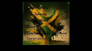 Spanish Town &mdash; For Jamaica, For the World  By Black Pearl   Spectrum Wave Publishing