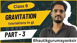 Class 9 || Gravitation || Variations in g || difference between mass and weight by @BhautikGuru 