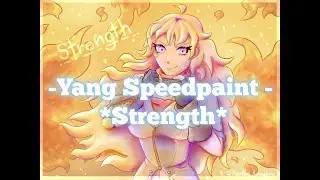 Ready To Burn - Strength - Yang Speedpaint