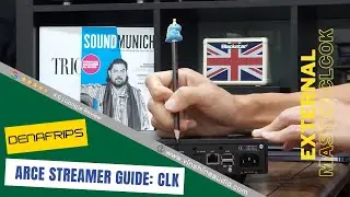 DENAFRIPS Arce Streamer: External Master Clock Config Guide
