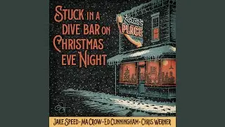 Stuck in a Dive Bar on Christmas Eve Night