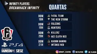 📺 DREAMHACK INFINITY | |3&deg; DIA - RAINBOW SIX SIEGE