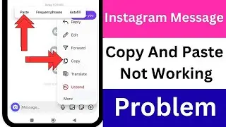 Instagram Message Copy And Paste Not Working | Copy And Paste Not Working Instagram