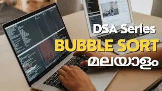 Bubble Sort | Data Structures And Algorithms In Malayalam | Sorting Algorithms