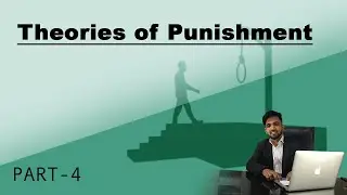 Theories of Punishment |  CRIMINOLOGY, AND PENOLOGY | GO LEGAL | SUSHANT SAPRA