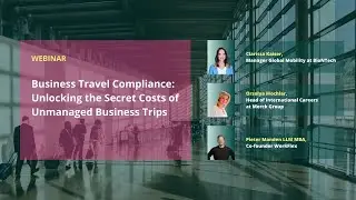 Business Travel Compliance: Unlocking the Secret Costs of Unmanaged Business Trips