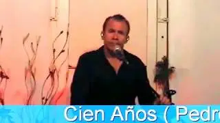 CienA&ntilde;os (Pedro Infante)   Por : Alsi Bolivar