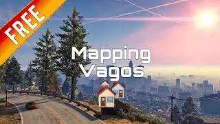 Vagos Mapping FiveM [FREE]