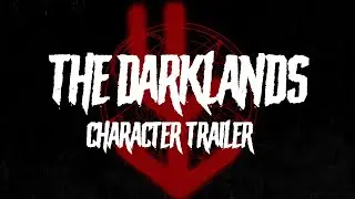 Darklands Characters Trailer