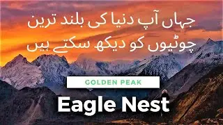 Eagle Nest - Place of Great Peaks | Karimabad | Hunza | Mountain Marathon Series
