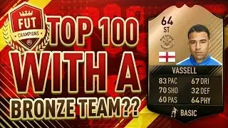 FUT CHAMPIONS WITH A BRONZE TEAM!! TOP 100!! SCRIPTING AND MOMENTUM!