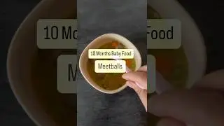 Beef Meatballs for Babies 👶 | 10 Months old | #babyfood #healthyfood