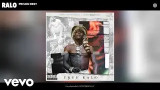 Ralo - Prison Rest (Audio)