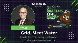 S16 E7: Grid, Meet Water: Inside thermal energy networks and the water–energy nexus with Jay Egg