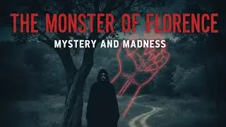The Monster of Florence: Italy's Jack the Ripper