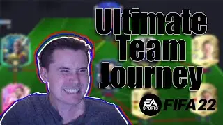 FIFA 22 - ULTIMATE TEAM JOURNEY!