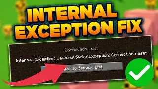 How To Fix Minecraft Internal Exception Java.net.SocketException Connection Reset (2026)
