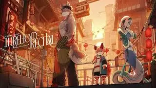 三相奇談 Threefold Recital BGMs - Chapter Review