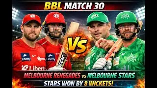 BBL Match 30 Melbourne Renegeds VS Melburne Stars | CrickRiz 🔥🏏
