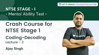 Crash Course - NTSE Stage 1: Coding & Decoding | L 2 | Mental Ability Test | Ajay Singh