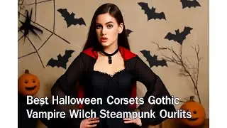 🖤 ​​Лучшие корсеты на Хэллоуин: готические наряды ведьм-вампиров | Spooktacular Creations Корсет ...