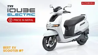 TVS iQube E-Scooter Price in Nepal | Best Electric Scooter in Nepal?