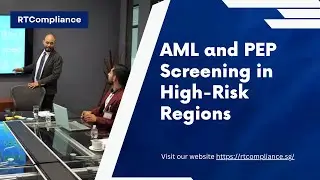 AML and PEP Screening in High Risk Regions