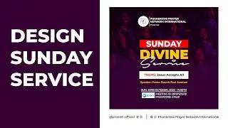 HOW TO DESIGN SUNDAY SERVICE FLYER USING PHOTOSHOP