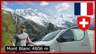 Vanlife Urlaub Schweiz, Italien, Frankreich / Teil 4. &Uuml;ber 3 P&auml;sse zum Mont Blanc und Genfer See