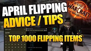 Best Items to Flip in April and Flipping Advice World of Warcraft! WoW Gold Making