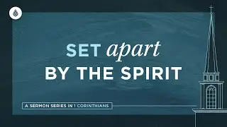 Bay Leaf | Set Apart by the Spirit | Dr. Jared Richard (2024)