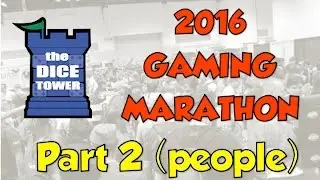 Dice Tower 2016 Live Gaming Marathon